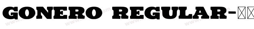 Gonero Regular字体转换